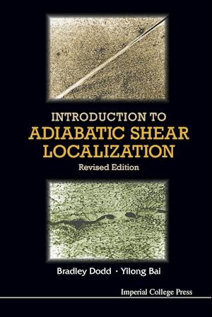 Introduction To Adiabatic Shear Localization (Revised Edition)