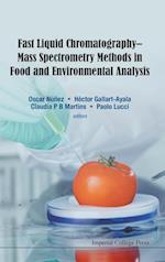 Fast Liquid Chromatography-mass Spectrometry Methods In Food And Environmental Analysis