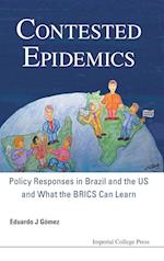 Contested Epidemics: Policy Responses In Brazil And The Us And What The Brics Can Learn