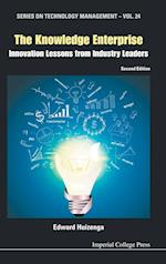 Knowledge Enterprise, The: Innovation Lessons From Industry Leaders (2nd Edition)