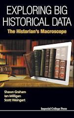 Exploring Big Historical Data: The Historian's Macroscope