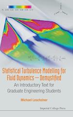 Statistical Turbulence Modelling for Fluid Dynamics - Demystified