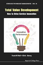 Total Value Development: How To Drive Service Innovation