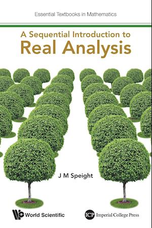 Sequential Introduction To Real Analysis, A