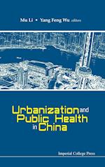 Urbanization And Public Health In China