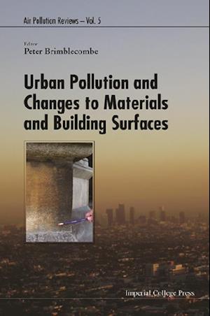 Urban Pollution And Changes To Materials And Building Surfaces