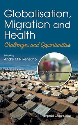 Globalisation, Migration And Health: Challenges And Opportunities