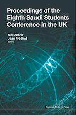 Proceedings Of The Eighth Saudi Students Conference In The Uk