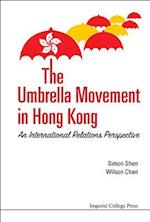 Umbrella Movement In Hong Kong From Comparative Perspectives, The: Strategies And Legacies