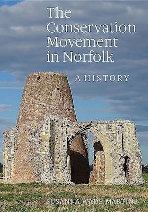 The Conservation Movement in Norfolk