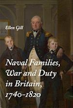 Naval Families, War and Duty in Britain, 1740-1820
