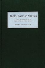 Anglo-Norman Studies XXXIX