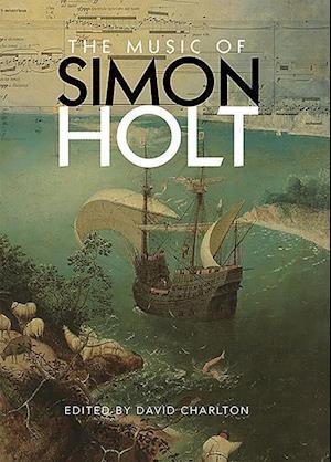 The Music of Simon Holt