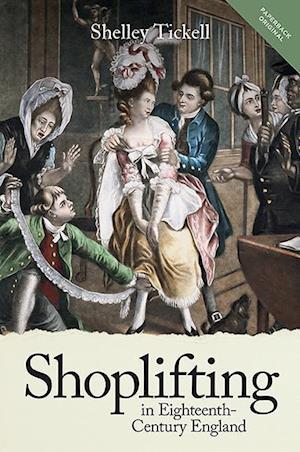 Shoplifting in Eighteenth-Century England