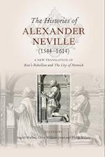 The Histories of Alexander Neville (1544-1614)