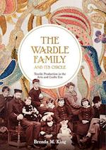 The Wardle Family and its Circle: Textile Production in the Arts and Crafts Era