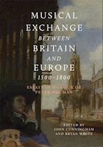 Musical Exchange between Britain and Europe, 1500-1800