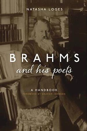 Brahms and His Poets