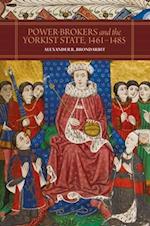 Power-Brokers and the Yorkist State, 1461-1485