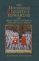 The Household Knights of Edward III