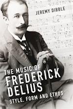 The Music of Frederick Delius