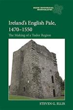 Ireland’s English Pale, 1470-1550