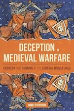Deception in Medieval Warfare