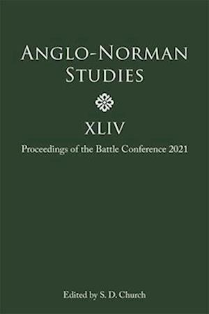 Anglo-Norman Studies XLIV
