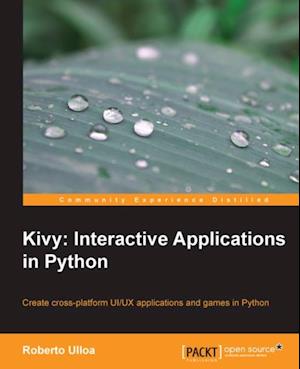 Kivy: Interactive Applications in Python