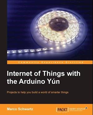 Internet of Things with the Arduino Yun