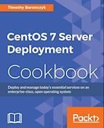 CentOS 7 Server Management Cookbook