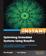 Instant Optimizing Embedded Systems using Busybox