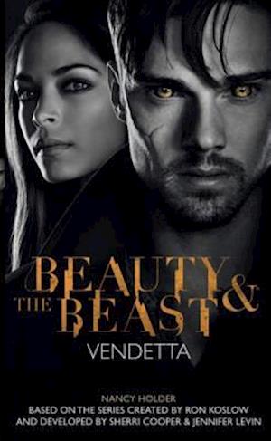 Beauty & the Beast: Vendetta