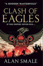 Clash of Eagles (The Hesperian Trilogy  #1)