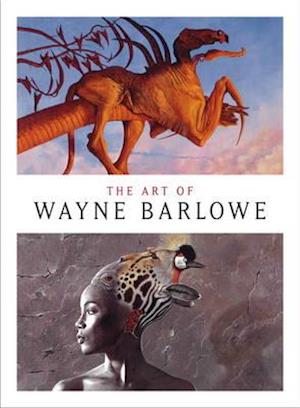 The Art of Wayne Barlowe