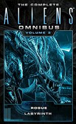 Complete Aliens Omnibus: Volume Three (Rogue, The Labyrinth)