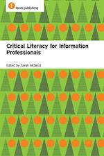 Critical Literacy for Information Professionals