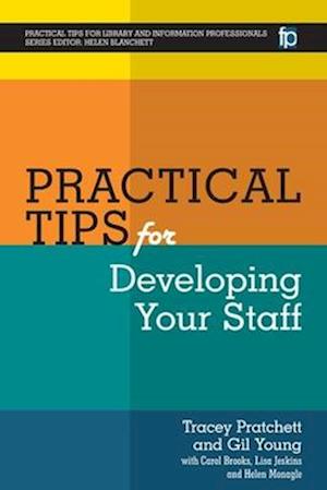 Practical Tips for Developing Your Staff