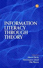 Information Literacy Through Theory