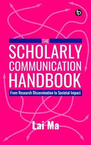 The Scholarly Communication Handbook