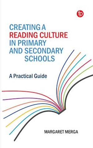 Creating a Reading Culture in Primary and Secondary Schools