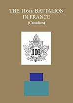 The 116th Battalion in France (Canadian)