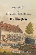 Vorgeschichte Der Schlacht Bei Belle-Alliance