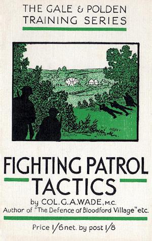 Fighting Patrol Tactics