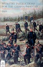 THE MUSKETRY INSTRUCTIONS FOR THE GERMAN INFANTRY 1887