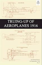 Truing-Up of Aeroplanes 1916