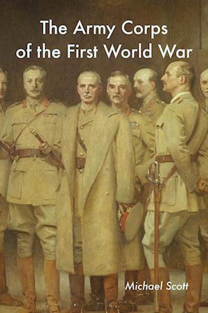 The Army Corps of the First World War