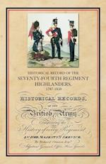 Historical Record of the Seventy-Fourth Regiment, Highlanders, 1787-1850 