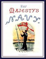 HER MAJESTY'S NAVY 1890 Including Its Deeds And Battles Volume 3 