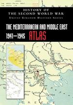 THE MEDITERRANEAN AND MIDDLE EAST 1941-1945 ATLAS